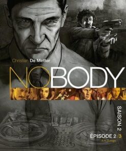 Nobody saison 2 épisode 2 les loups - Les Loups