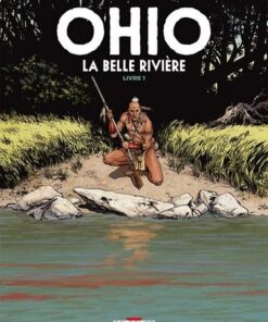 Ohio - La Belle Rivière T01