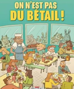 On n'est pas du bétail