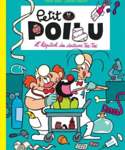 Petit Poilu - tome 11  - L'hôpital des docteurs Toc-Toc