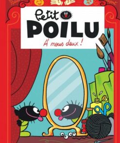 Petit Poilu - tome 17  - à nous deux !