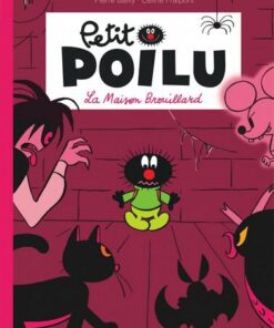 Petit Poilu - tome 2 - La Maison Brouillard