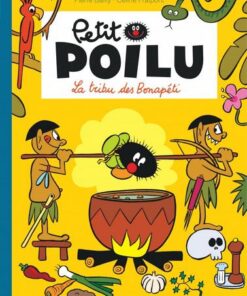 Petit Poilu - tome 5  - La tribu des Bonapéti