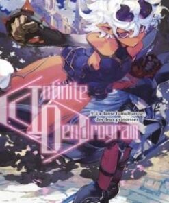 Vol.9 Infinite Dendrogram (La danse tumultueuse des deux princesses)