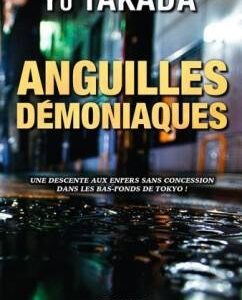 Anguilles démoniaques - Roman