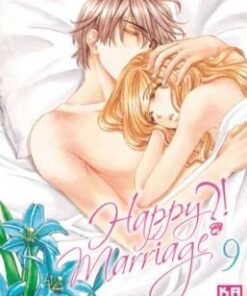 Vol.9 Happy marriage !?