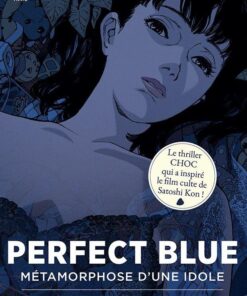 Perfect Blue - Métamorphose d'une idole