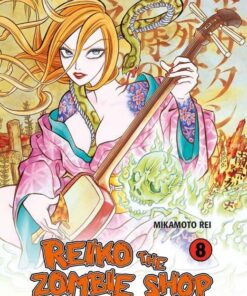 Vol.8 Reiko the zombie shop