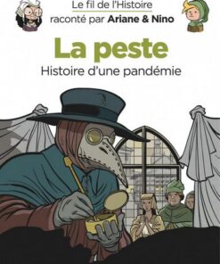 Le fil de l'Histoire raconté par Ariane & Nino -    - La peste