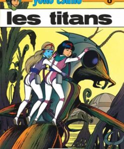 Yoko Tsuno - tome 8 - Les Titans