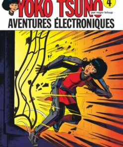 Yoko Tsuno - tome 4  - Aventures électroniques