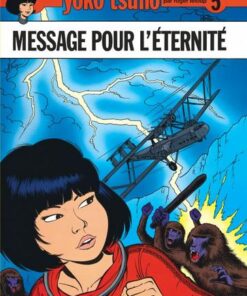 Yoko Tsuno - tome 5  - Message pour l'éternité