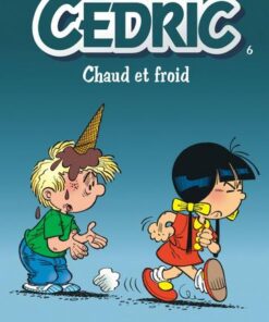 Cédric - tome 6  - Chaud et froid