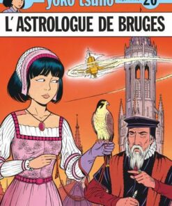 Yoko Tsuno - tome 20 - L'Astrologue de Bruges