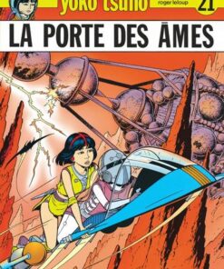 Yoko Tsuno - tome 21  - La Porte des âmes