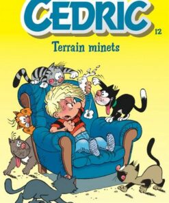 Cédric - tome 12  - Terrain minets