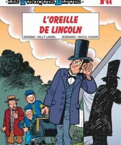 Les Tuniques Bleues - tome 44  - L'Oreille de Lincoln