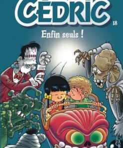 Cédric - tome 18  - Enfin seuls !