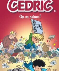 Cédric - tome 19  - On se calme !