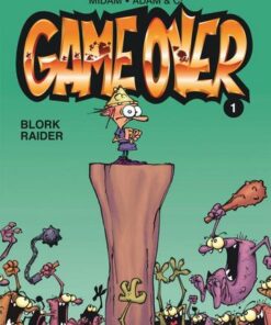 Game over - tome 1  - Blork Raider