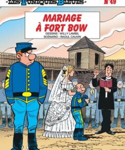 Les Tuniques Bleues - tome 49  - Mariage à Fort Bow