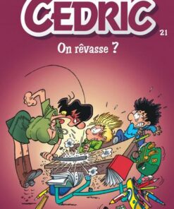 Cédric - tome 21  - On rêvasse ?