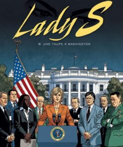 Lady S - tome 52 - Une taupe à Washington