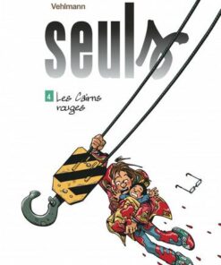 Seuls - tome 4 - Les Cairns rouges