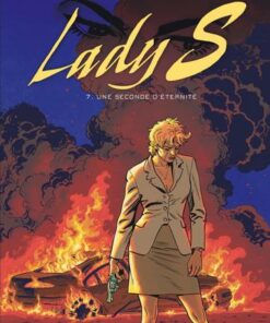 Lady S - tome 7  - Une seconde d'éternité