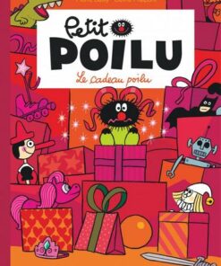 Petit Poilu - tome 6 - Le cadeau poilu