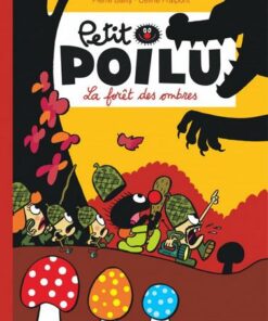 Petit Poilu - tome 8  - La forêt des Ombres