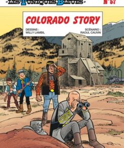 Les Tuniques Bleues - tome 57  - Colorado Story