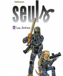 Seuls - tome 8  - Les Arènes