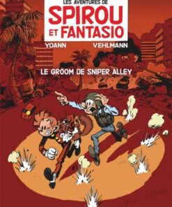 Spirou et Fantasio - tome 54 - Le groom de Sniper Alley