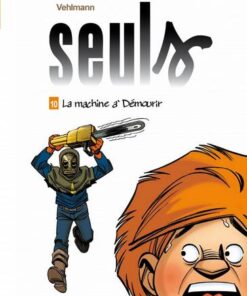 Seuls - tome 10  - La machine à démourir