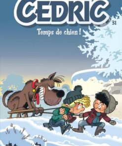 Cédric - tome 31  - Temps de chien !