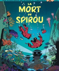 Spirou et Fantasio - tome 56 - La mort de Spirou