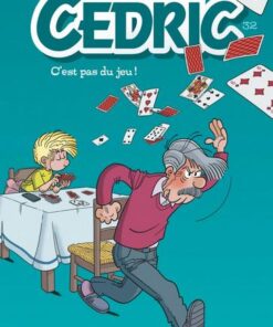 Cédric - tome 32  - C'est pas du jeu !