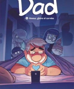 Dad - tome 5 - Amour, gloire et corvées