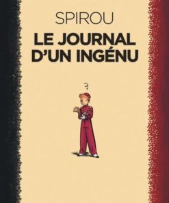 Le Spirou d'Emile Bravo - tome 1  - Le journal d'un ingénu