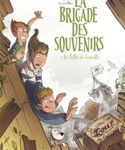 La brigade des souvenirs - tome 1  - La lettre de Toinette