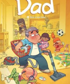 Dad - tome 6  - Père à tout faire