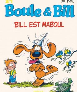 Boule et Bill - tome 21  - Bill est maboul