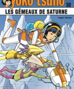 Yoko Tsuno - tome 30  - Les gémeaux de saturne