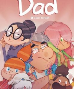 Dad - tome 8  - Cocon familial