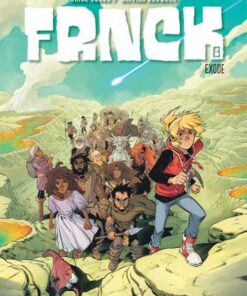 FRNCK - tome 8  - Exode