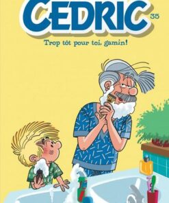 Cédric - tome 35  - Trop tôt pour toi