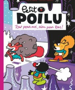 Petit Poilu - tome 27 - Tout pour moi