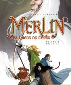 Merlin la quête de l épée intégrale T01 T03 -