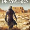 Dr watson T01 - Le Grand Hiatus partie 1